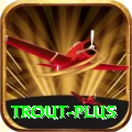 trout Official v5.5.0